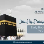 Book early for best Hajj packages 2025 with Al Multazim featuring Kaaba and pilgrim crowd.