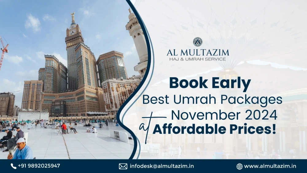 Explore Makkah with Umrah Packages November 2024 from Al Multazim, city towers in background.