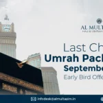 Al Multazim presents early bird Umrah packages September 2024, featuring Kaaba and towering clock.