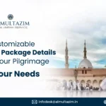 Customizable short Hajj package details by Al Multazim, showcasing flexible pilgrimage options for 2025, highlighted with iconic Madinah landmarks.