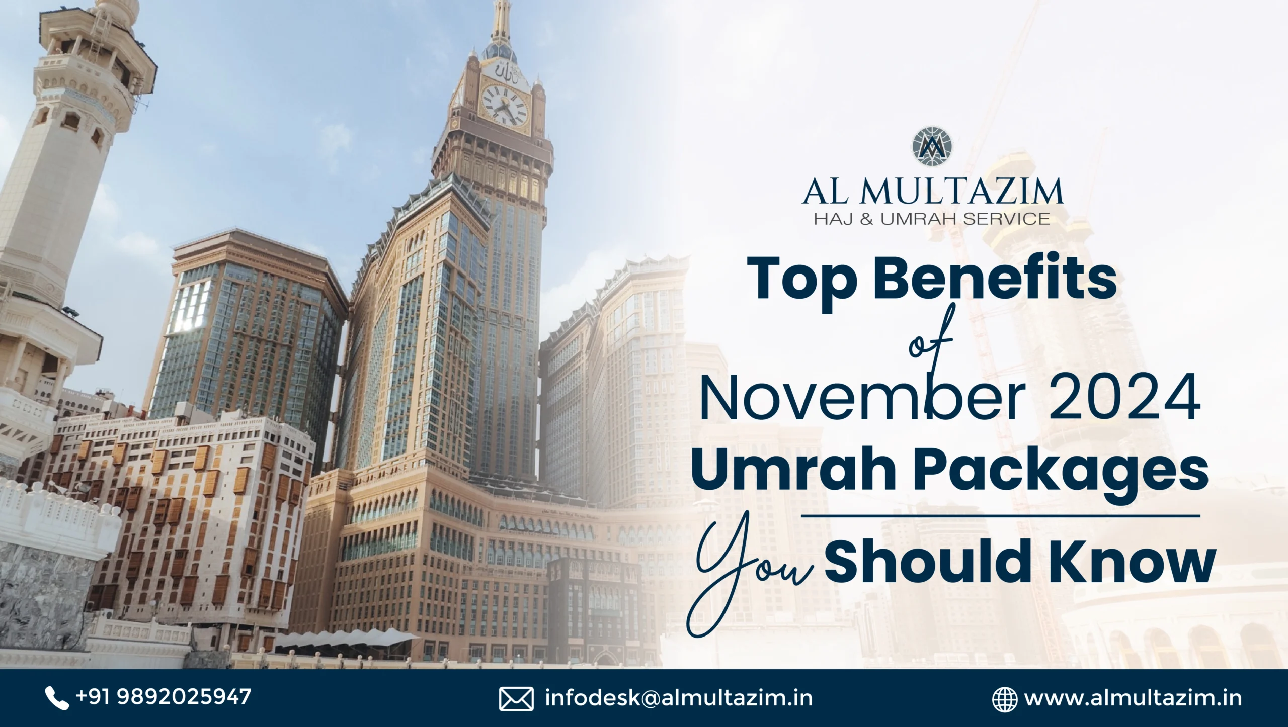 Top Benefits of November 2024 Umrah Packages You Should Know