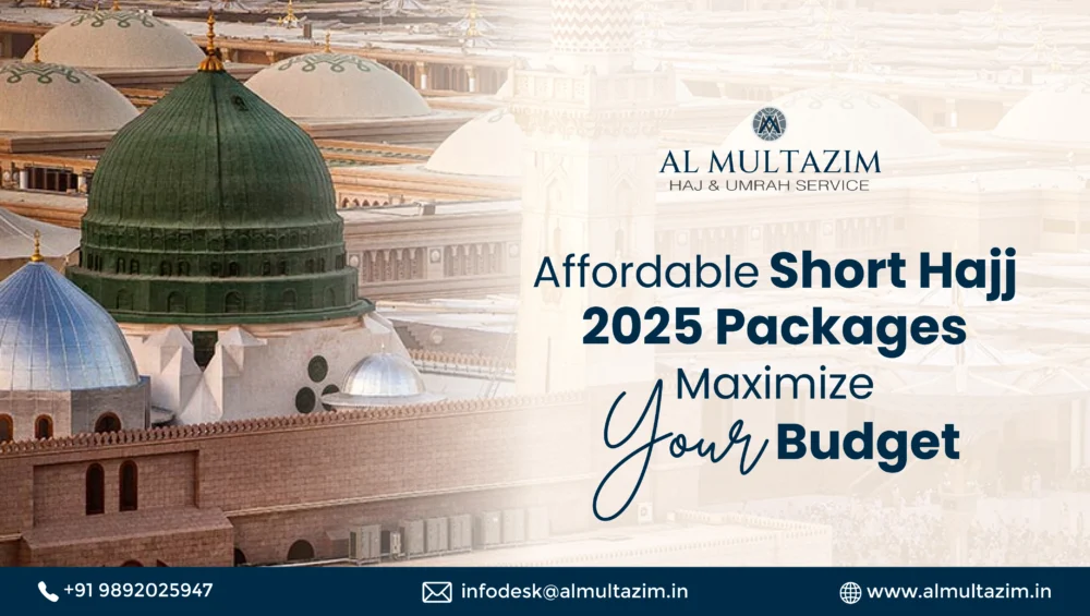 Affordable short Hajj 2025 packages from Al-Multazim displayed with the iconic green dome of Masjid al-Nabawi in the background.