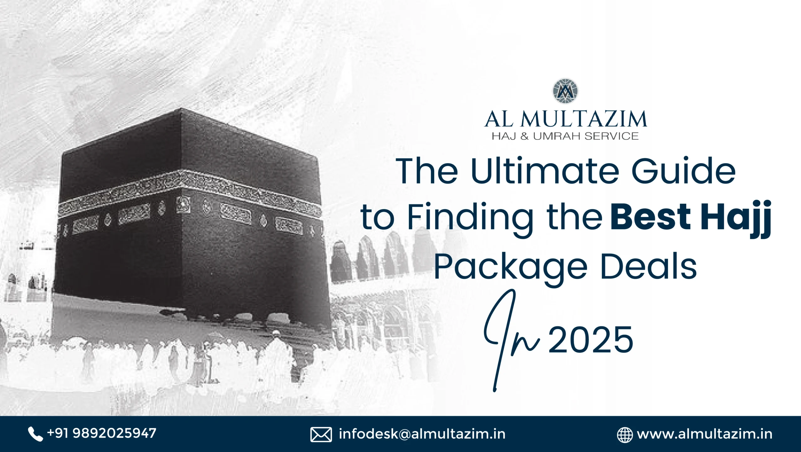 The Ultimate Guide to Finding the Best Hajj Package Deals in 2025