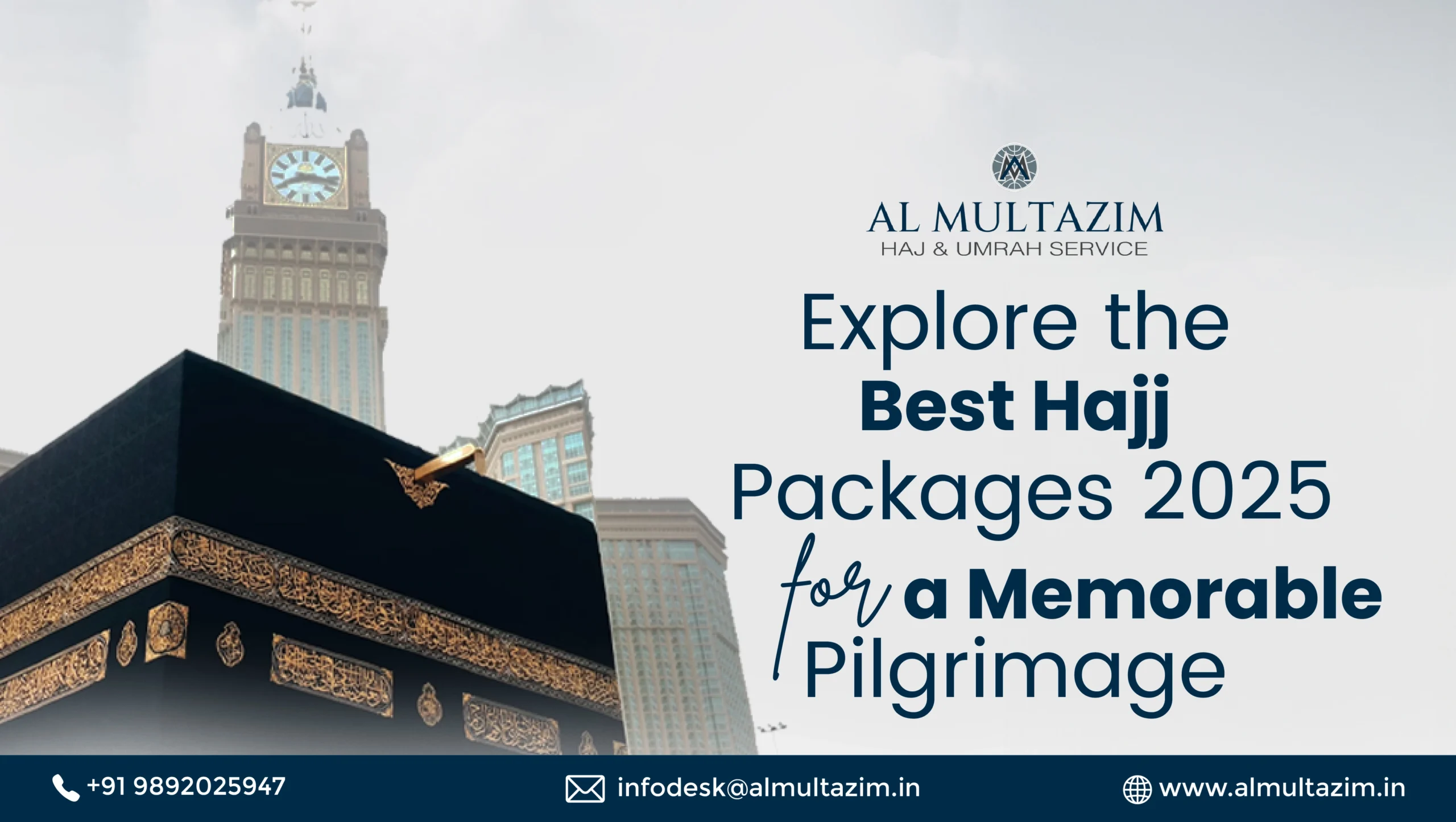 Explore the Best Hajj Packages 2025 for a Memorable Pilgrimage