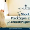 A Muslim man in Ihram praying in a mosque, promoting Al-Multazim's short Hajj packages 2025 for a quick and affordable pilgrimage.