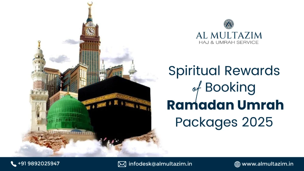 Kaaba, Green Dome, and Clock Tower featured in an image promoting Ramadan Umrah Packages 2025 by Al Multazim. Experience the spiritual rewards of performing Umrah during Ramadan. Book now!