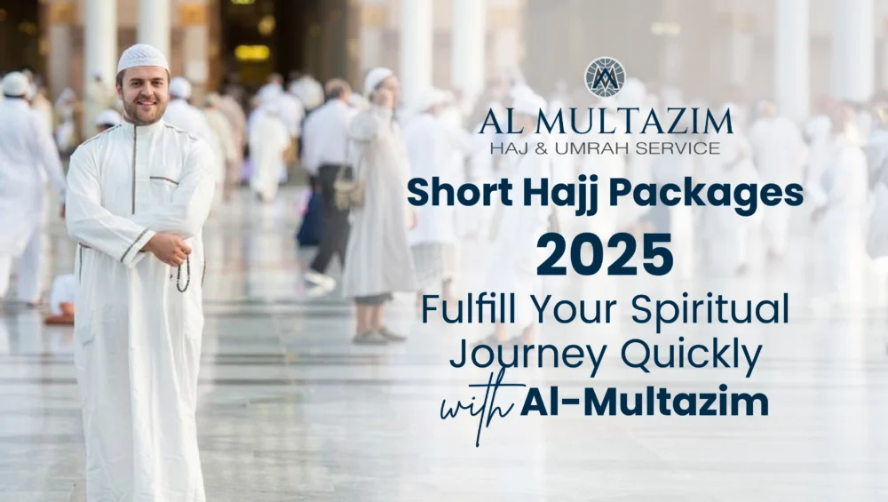 Muslim pilgrim smiling at the Grand Mosque promoting short Hajj packages 2025 by Al-Multazim. Fulfill your spiritual journey quickly with expert-guided services.