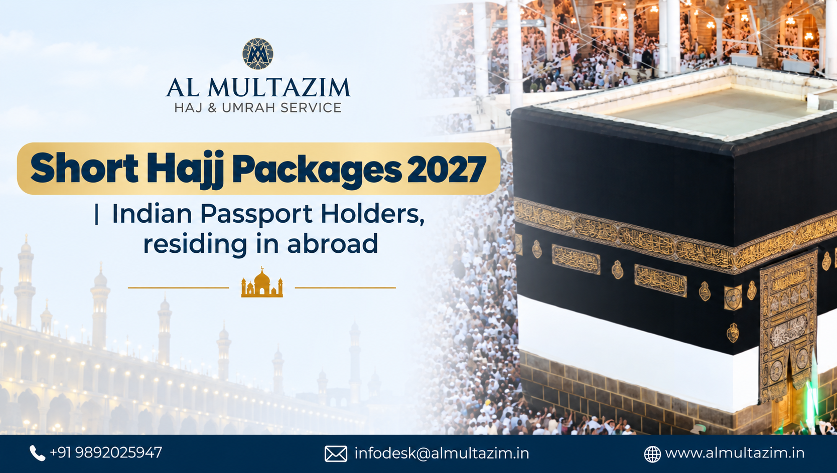 Short Hajj Packages 2027 | Indian Passport Holders, residing in abroad